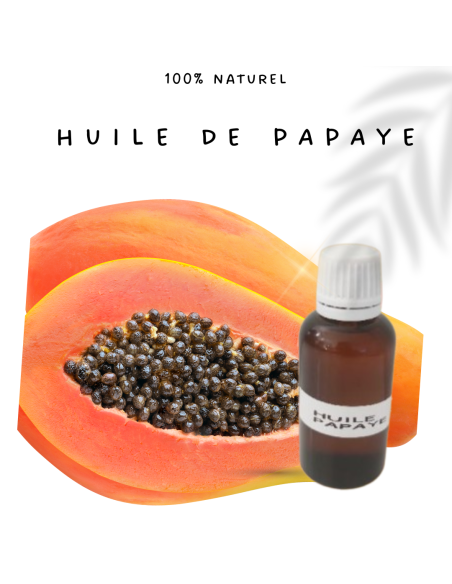 Huile de papaye 100 % naturelle