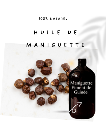 Huile de maniguette/Huile de piment de Guinée